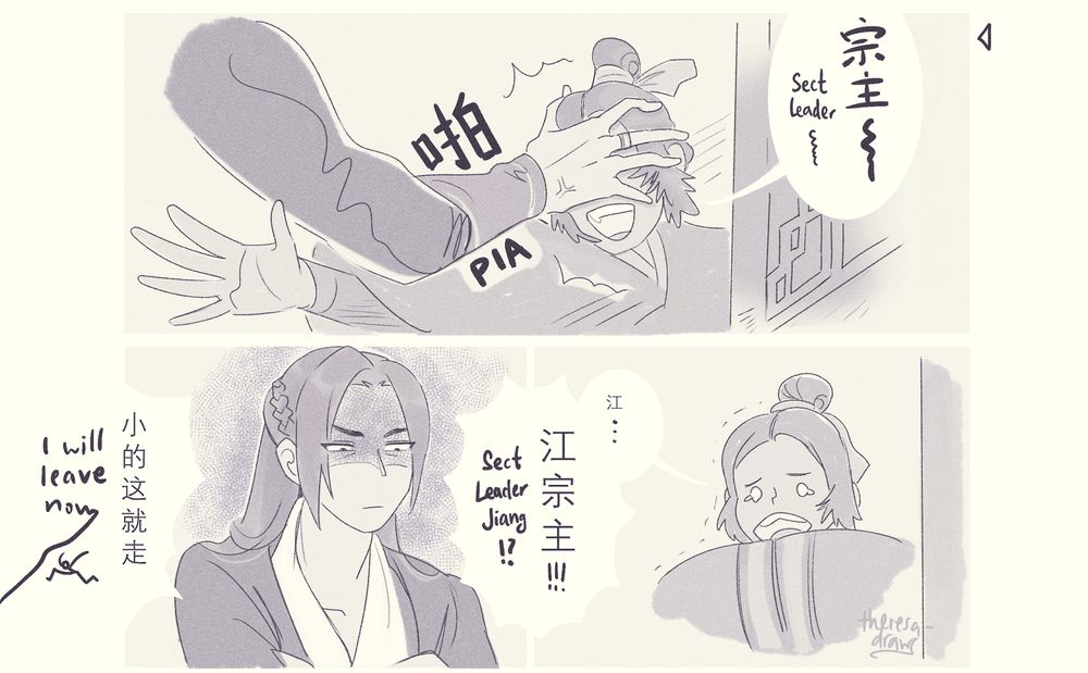 nie sect disciple: sect leader~~~
jiang cheng stops them in their track with one hand.

nie sect disciple: sect- sect leader jiang!! i- i will leave now~~~~~ (they run)