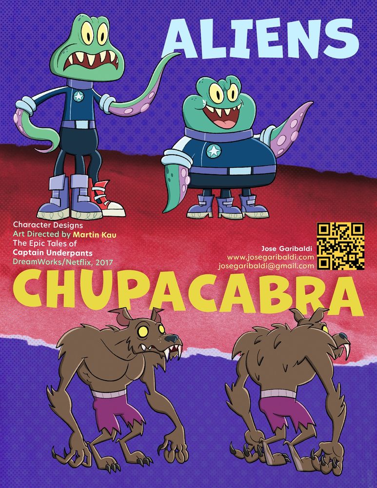Aliens & Chupacabra Character Designs by Jose Garibaldi 
Art Directed by Martin Kau 
The Epic Tales of Captain Underpants 
DreamWorks (Netflix), 2017 
josegaribaldi.com