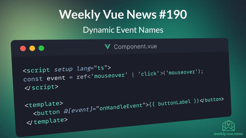 Weekly Vue News #190 - Dynamic Event Names