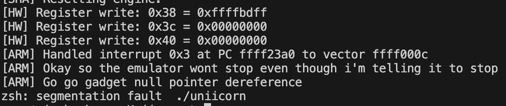 Terminal logs from my work in progress Wii emulator, with a few hardware register writes, then a message saying "Handled interrupt 3 at PC to vector".
A few messages after are: "Okay so the emulator wont stop even though i'm telling it to stop. Go go gadget null pointer dereference" and then a segmentation fault