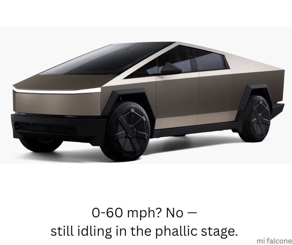 Silver Tesla Cybertruck with black wheels and blacked-out windows.  The caption states, "0-60 miles per hour? No--still idling in the phallic stage."
