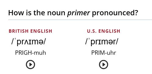 The Oxford English Dictionary pronunciation guide for 'primer'.