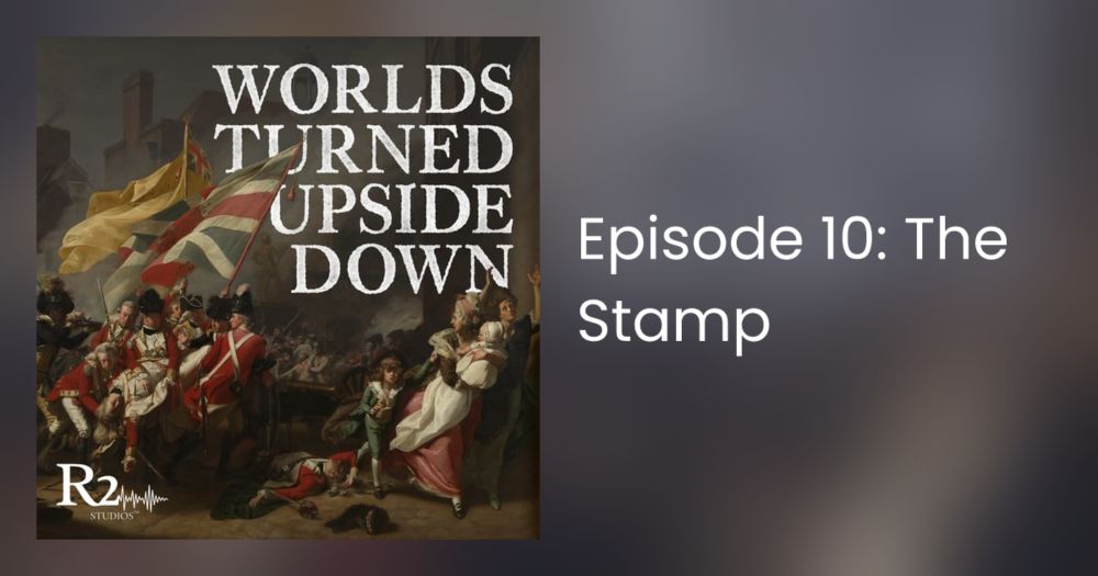 Episode 10: The Stamp