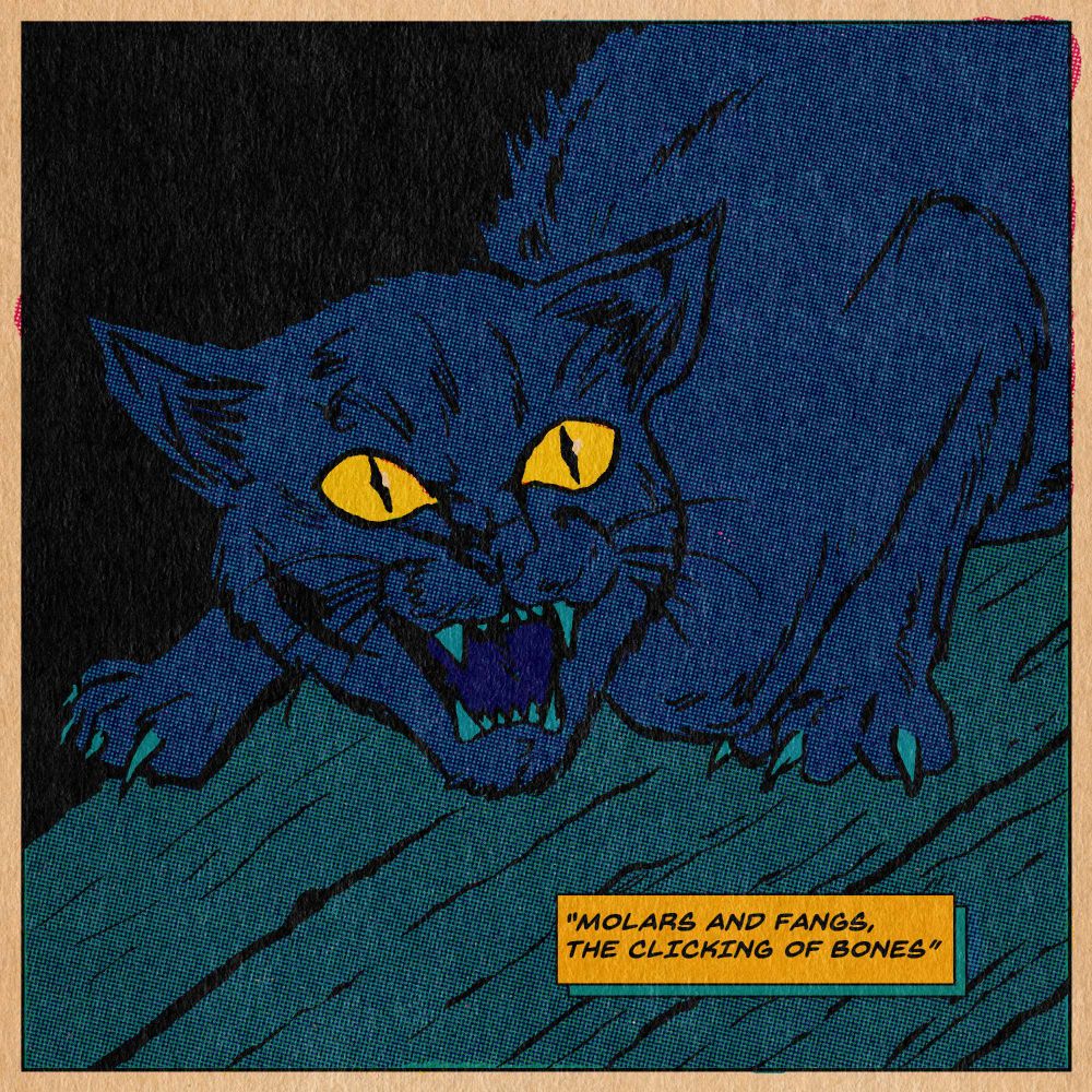 A yellow-eyed black cat hissing on a wooden floor. Text reads: "molars and fangs, the clicking of bones", taken from the song Pet Semetary by the Ramones.