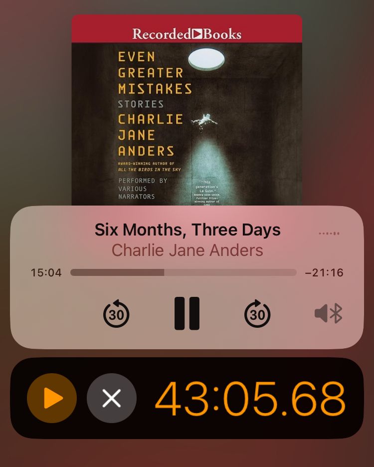 Audible bug of Charlie Jane Anders' "even greater mistakes" and timer bug that says 43:05.68 for 4 miles
