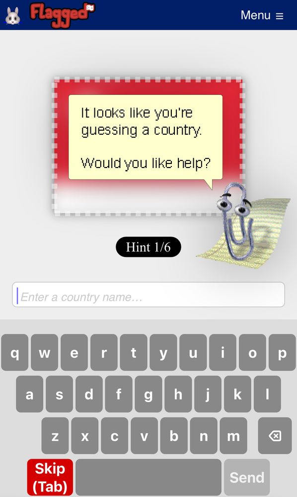 Flag guessing game. Clippy from Microsoft Office is standing in front of the flag and his speech bubble is hiding it. He says: “It looks like you’re guessing a country. Would you like help?”