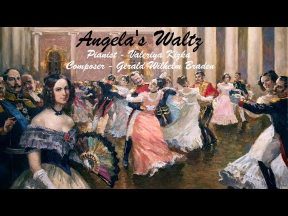 Angela's Waltz 🎠 Pianist Valeriya Kizka 🎹 Gerald Wilhelm Braden