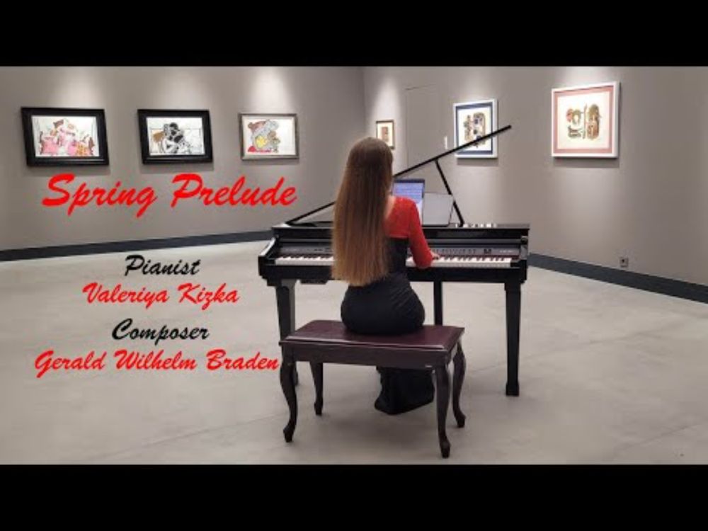 Spring Prelude 🌸 Pianist Valeriya Kizka  🎹 Gerald Wilhelm Braden