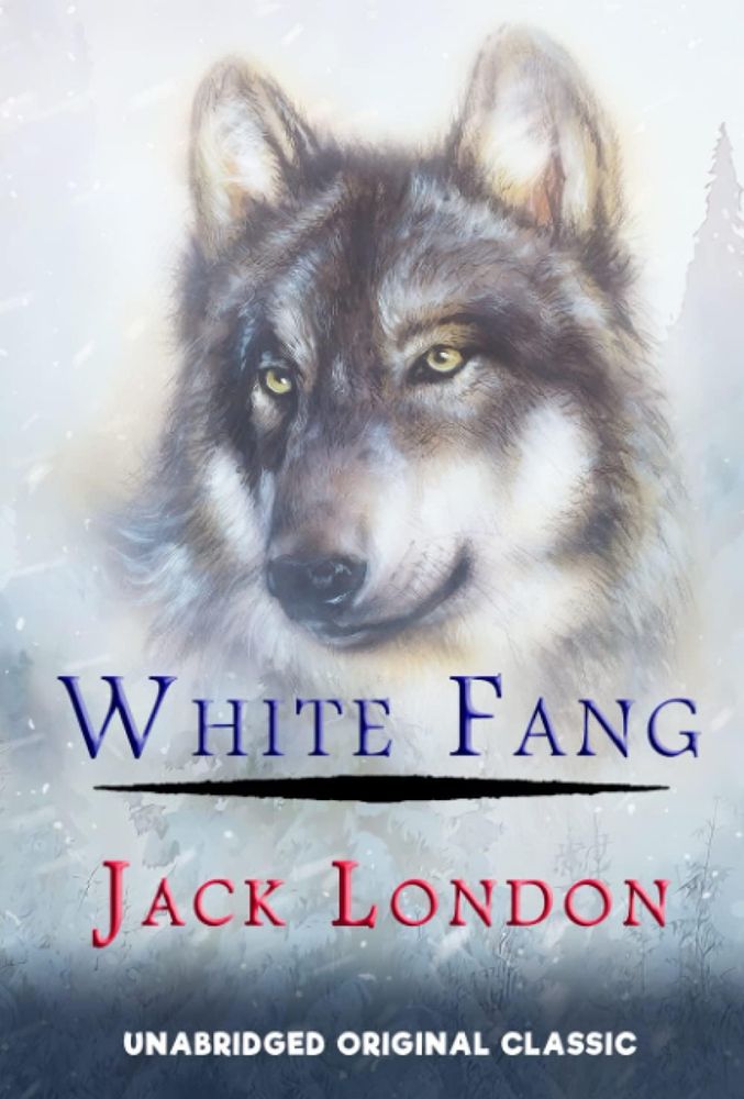 Book cover of White Fang by Jack London 