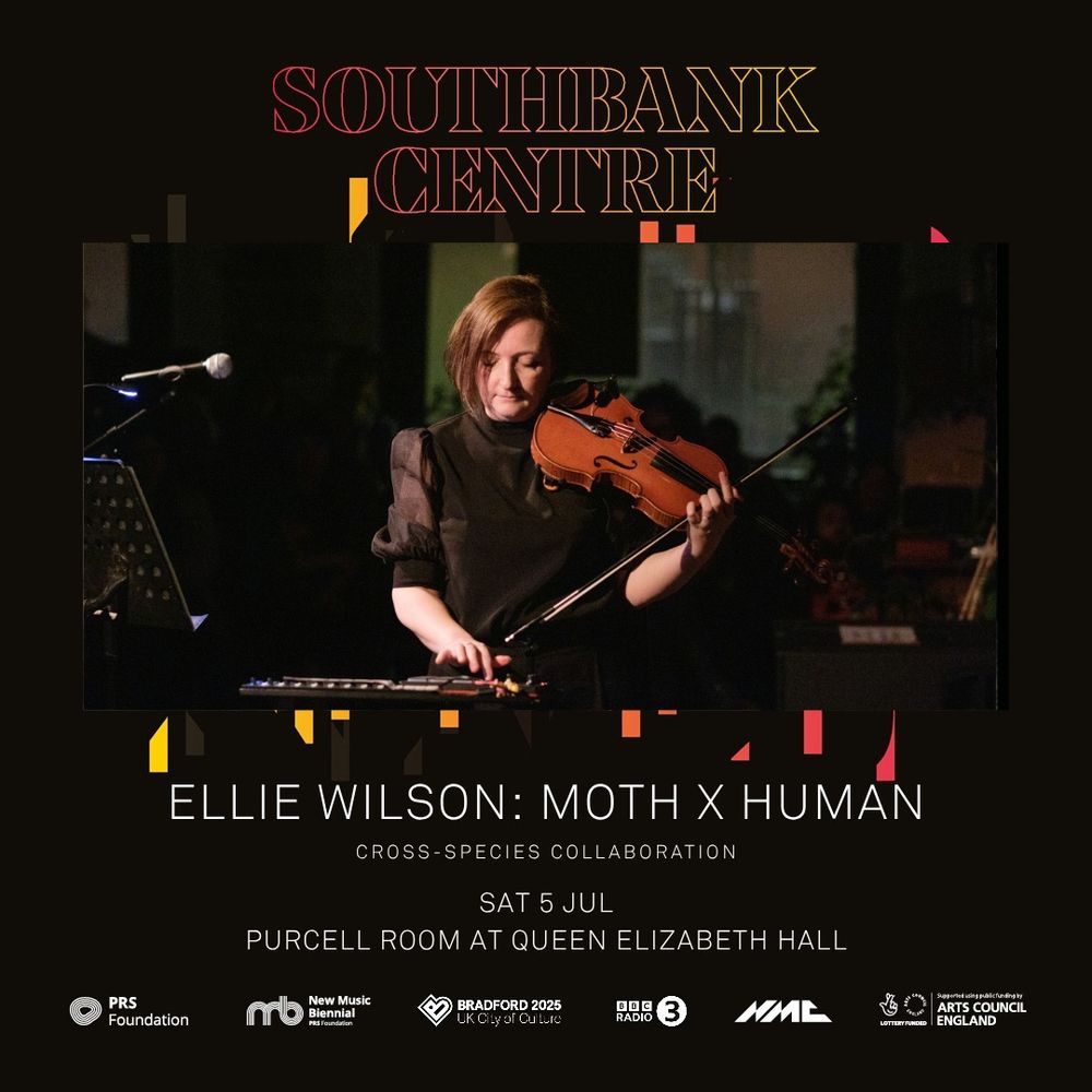 Publicity graphic for Ellie Wilson's Moth X Human at Southbank Centre, Sat 5 Jul, Purcell Room at Queen Elizabeth Hall