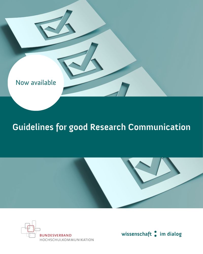 Now available Guidelines for good Research Communication. Bundesverband Hochschulkommunikation und Wissenschaft im Dialog