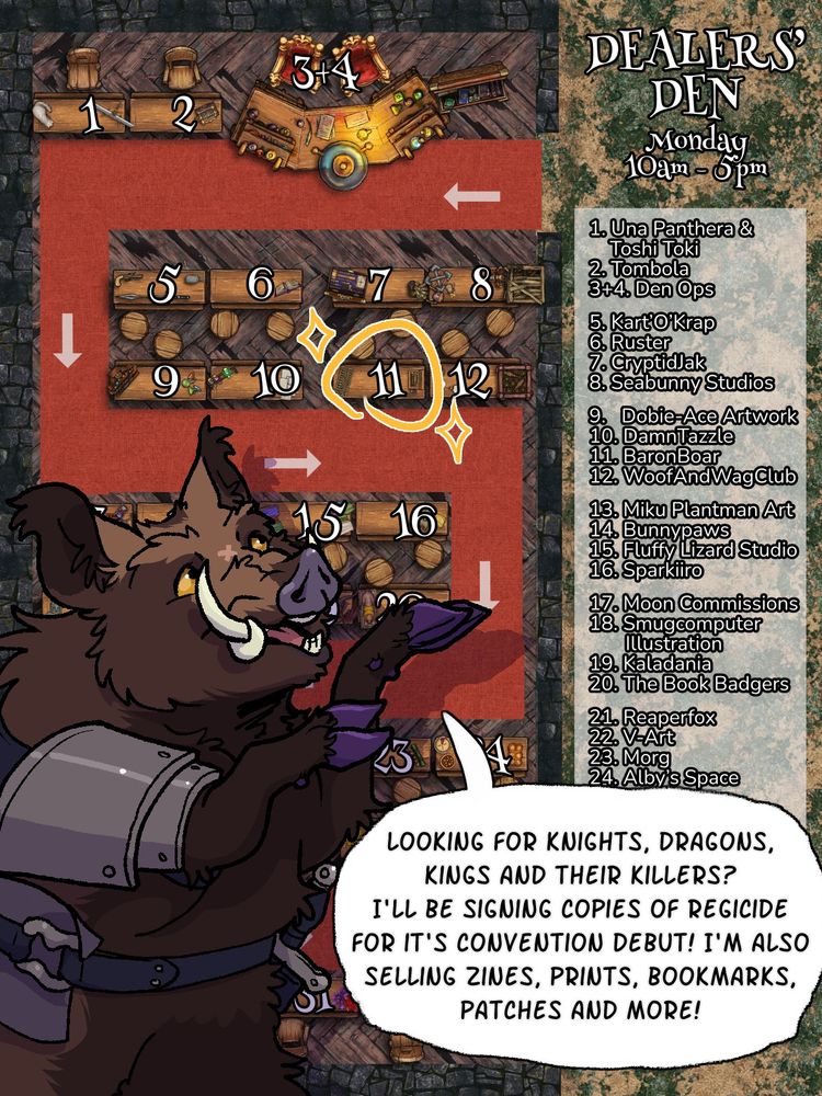 A picture of the Scotiacon furry convention map  for the dealers den with my fursona Baron overplayed saying: 'looking for knights, dragons, kings and their killers? I'll be signing copies of regicide for it's convention debut! I'm also selling zines, prints, bookmarks, patches and more!'
#scotiacon #scotiacon2025