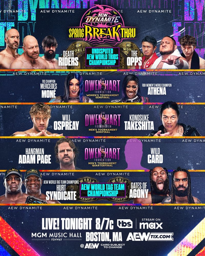 TONIGHT!

#AEWDynamite Spring BreakThru is about to make history LIVE from Boston, MA with a packed night of AEW action on @TBSNetwork + @SportsOnMAX at 8pm ET/7pm CT!