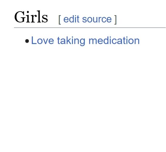 Girls:
Love taking medication