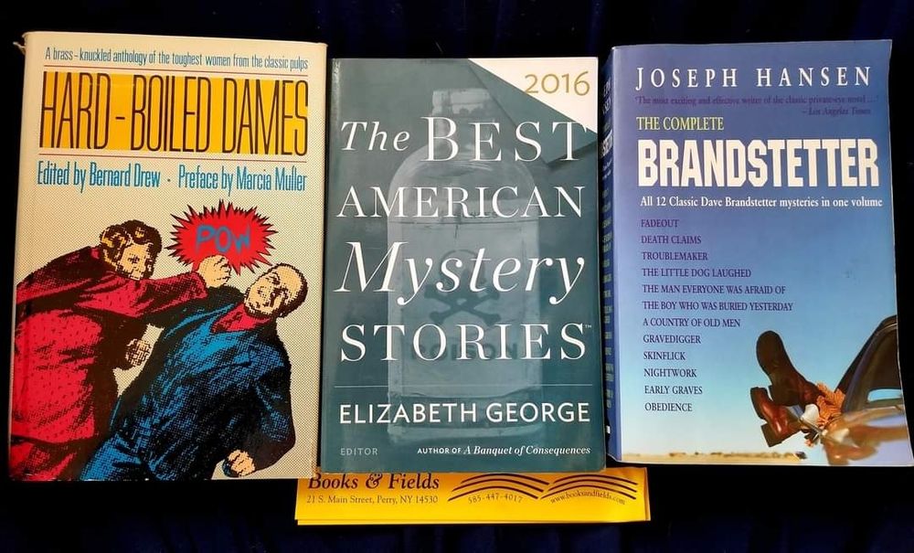 Three books, entitled Hard-Boiled Dames, The Best American Mystery Stories 2016, and The Complete Brandstetter