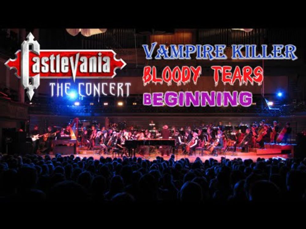 CASTLEVANIA - VAMPIRE KILLER, BLOODY TEARS & BEGINNING