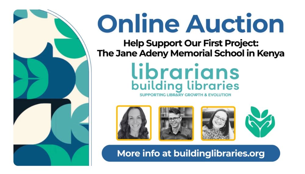 Online Auction, help support our first project: the Jane Adeny Memorial School in Kenya, librarians building libraries, supporting library growth and development, more info at buildinglibraries.org