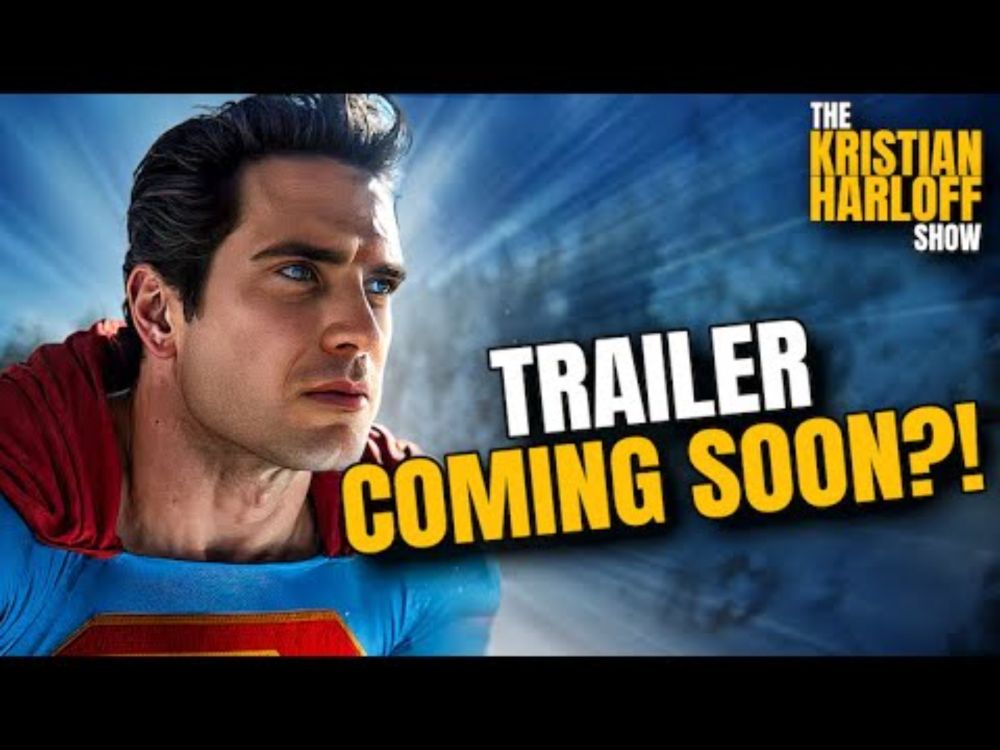 SUPERMAN trailer coming sooner than we expected?!