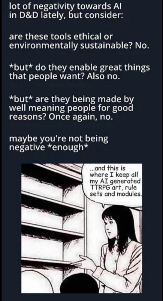 "...and this is where I keep all my AI generated TTRPG art, rule sets and modules." A girl pointing to an empty bookshelf.