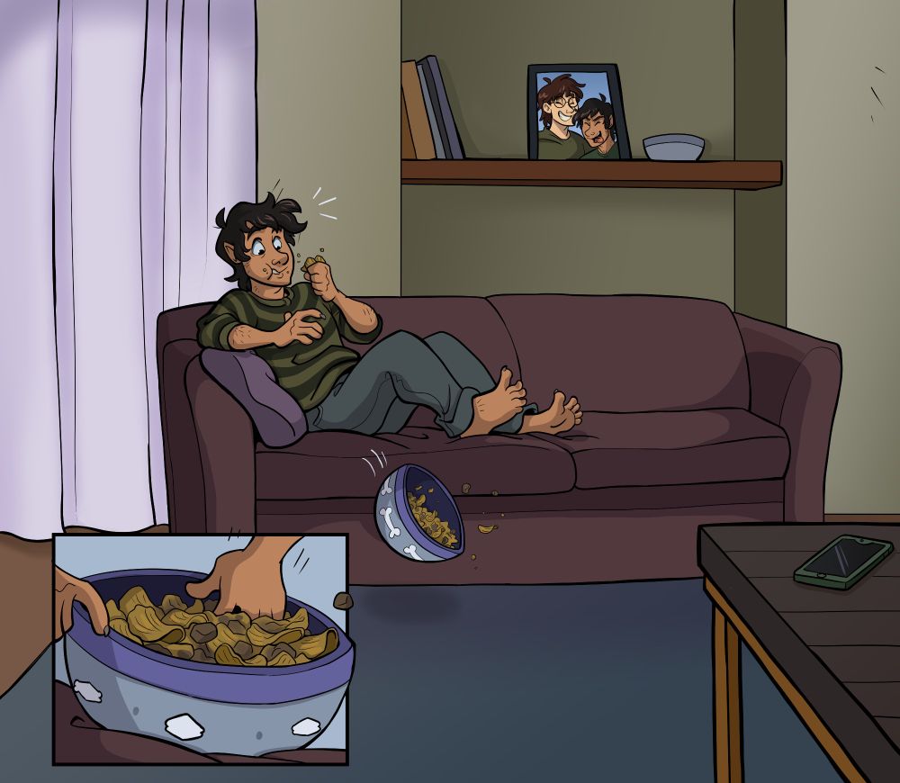 Then it hit him—or rather, brushed against his fingers. The sensation of some foreign, round objects mixed among the chips made his arm lurch backwards, his other fist gripping the chips in hand with a brutal force. The big bowl he’d been eating from fell off the  couch to the floor, but he couldn’t tell in the moment if it had been knocked by his motion,  or if it was simply moving itself to a more correct position. Either way, the bowl now held a  strange new energy, marked with a ring of bones around its circumference as it tumbled  from the couch and out of Jerry’s vision.

- Story written by @roscotf.bsky.social