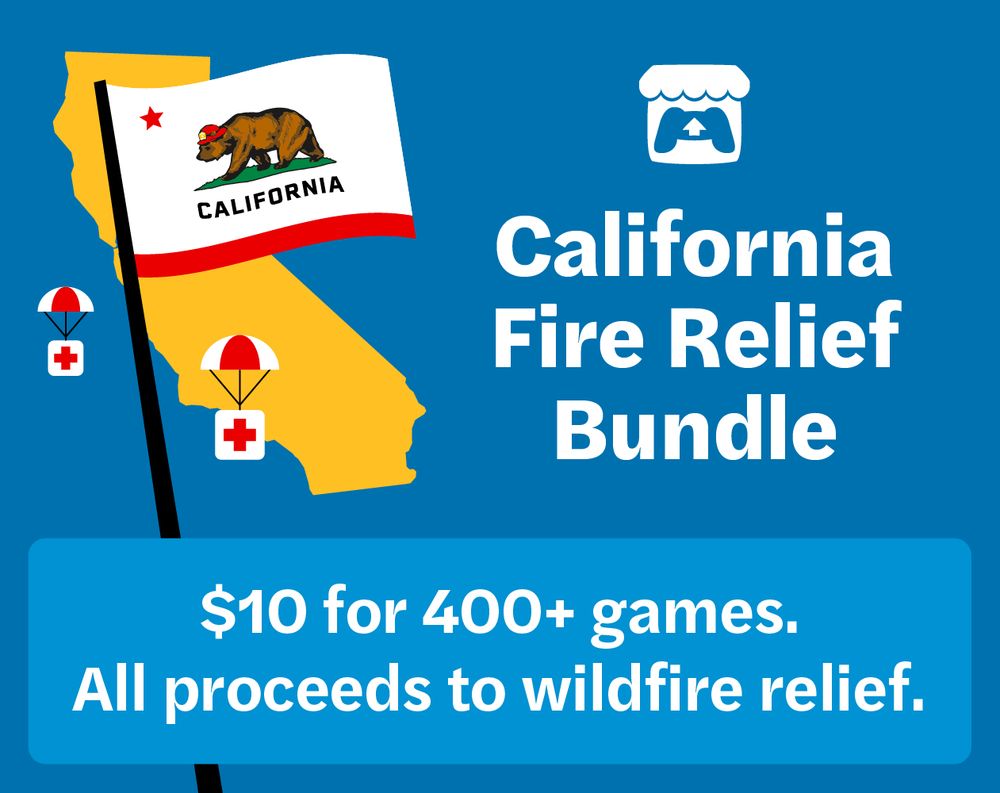 Picture of a bear wearing a fireman's hat, on a flag that says "California". Text reads: California Fire Relief Bundle. $10 for 400+ games. All proceeds to wildfire relief.