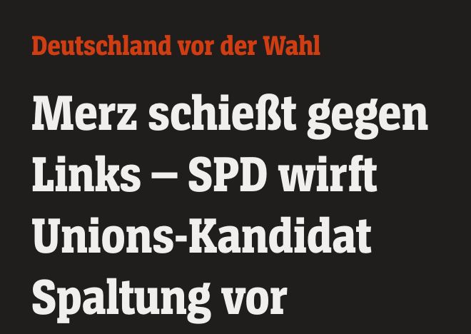 Umstrittener Wahlkampfauftritt Merz schießt gegen Links – SPD-Spitze wirft Unions-Kandidat Spaltung vor 