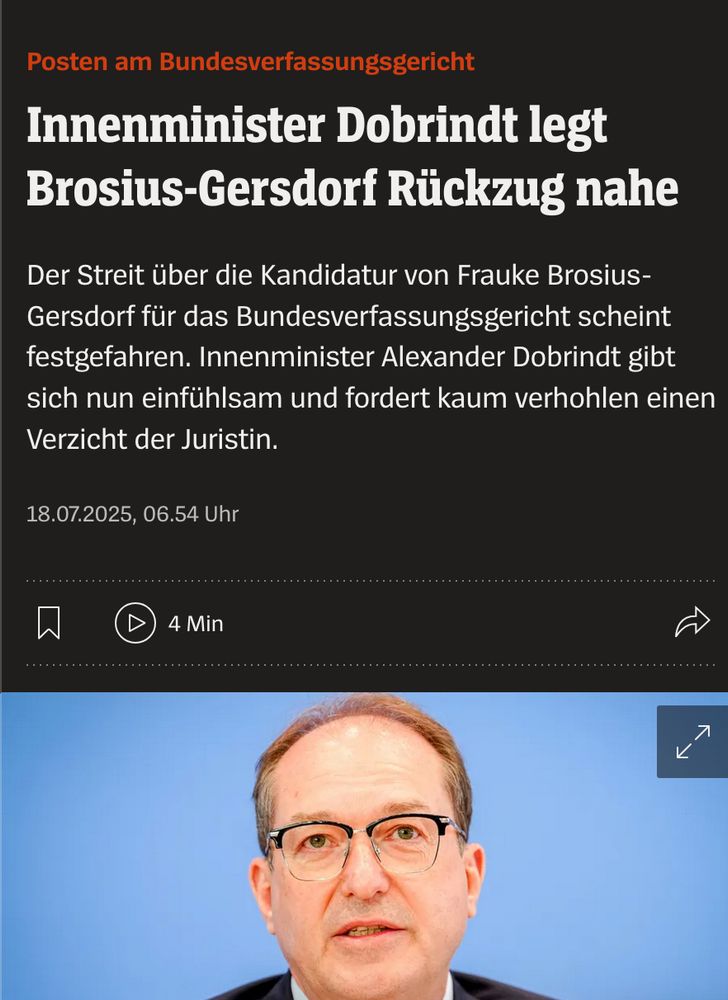 Posten am Bundesverfassungsgericht Innenminister Dobrindt legt Brosius-Gersdorf Rückzug nahe
Der Streit über die Kandidatur von Frauke Brosius-Gersdorf für das Bundesverfassungsgericht scheint festgefahren. Innenminister Alexander Dobrindt gibt sich nun einfühlsam und fordert kaum verhohlen einen Verzicht der Juristin. 