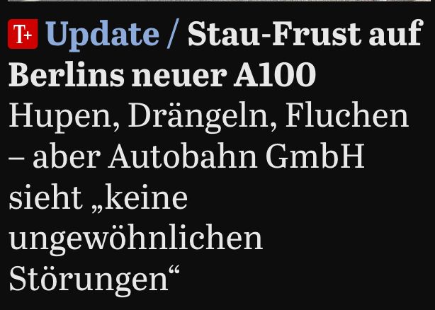 Update Stau-Frust auf Berlins neuer A100: Hupen, Drängeln, Fluchen – aber Autobahn GmbH sieht „keine ungewöhnlichen Störungen“ 