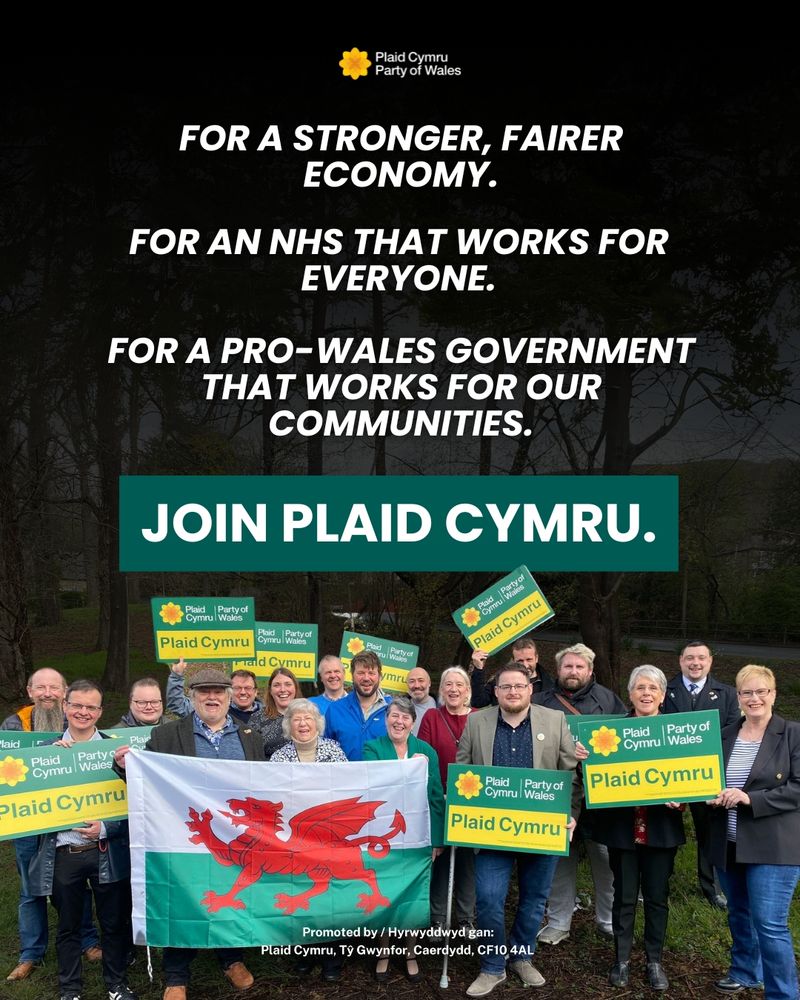 Photo of Plaid Cymru campaigners at the bottom, with a black gradient at the top. "For a stronger, fairer economy. For an NHS that works for everyone. For a pro-Wales fovernment that works for our communities" in small, italicised white capital letters. "Join Plaid Cymru" in large, white capital letters on a green background.