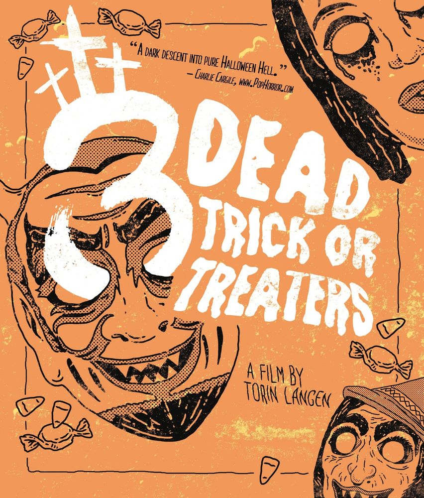 The orange cover for the Blu-ray release of three dead trick-or-treaters a film by tauren Langan it features various Halloween masks and candies on the cover
