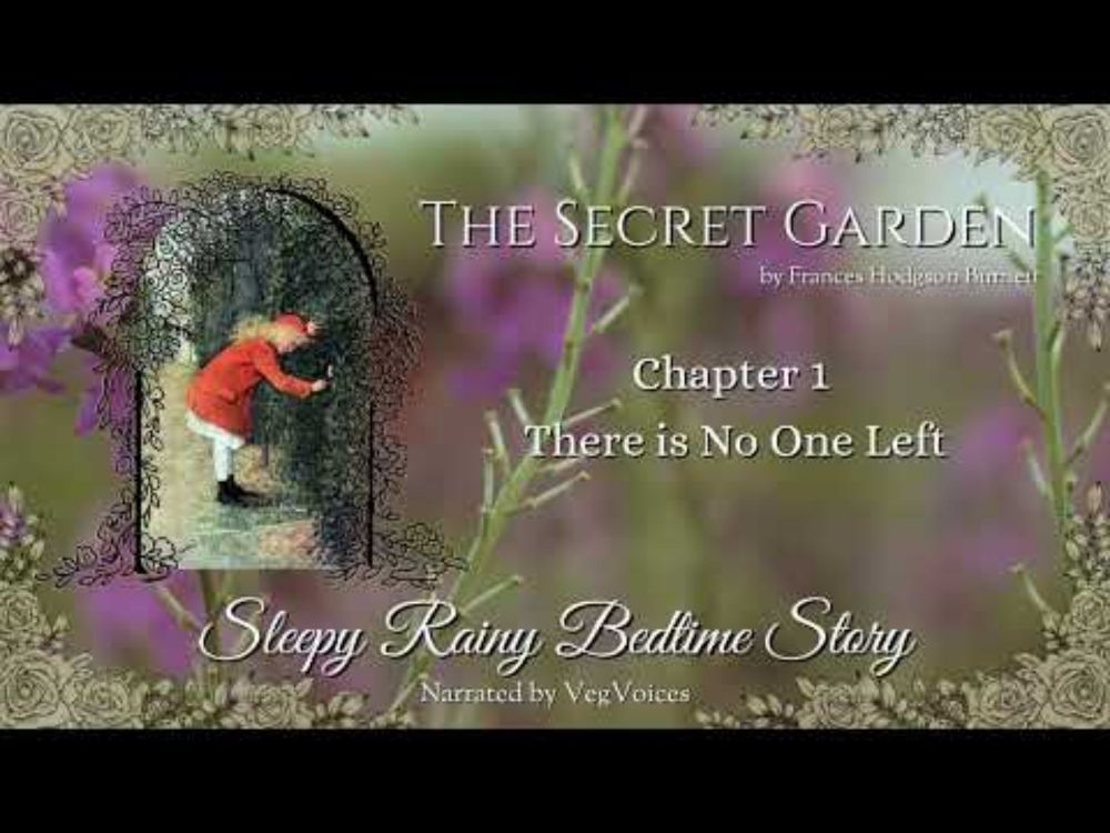 The Secret Garden – Chapter 1 | Soothing & Sleepy Audiobook with Rain ASMR