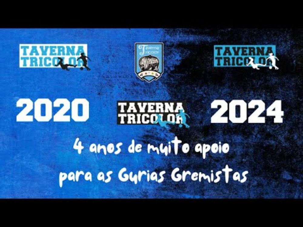 Taverna Tricolor - 4 anos de apoio as #GuriasGremistas