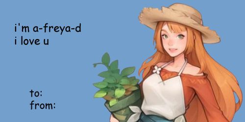 comic sans meme valentine of Freya that says "i'm a-freya-d i love u" 