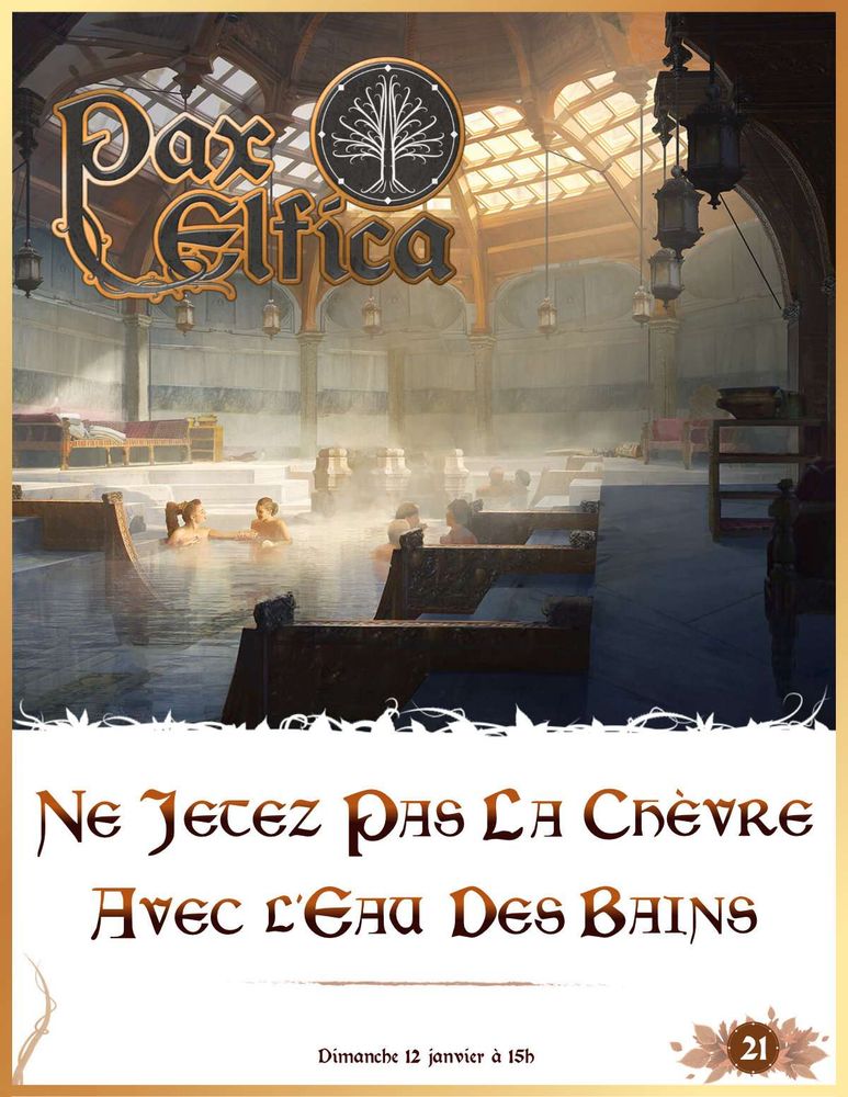 Affiche pour notre prochaine session de Pax Elfica illustrée par des bains antiques et titré : Ne jetez pas la chèvre avec l'eau des bains.