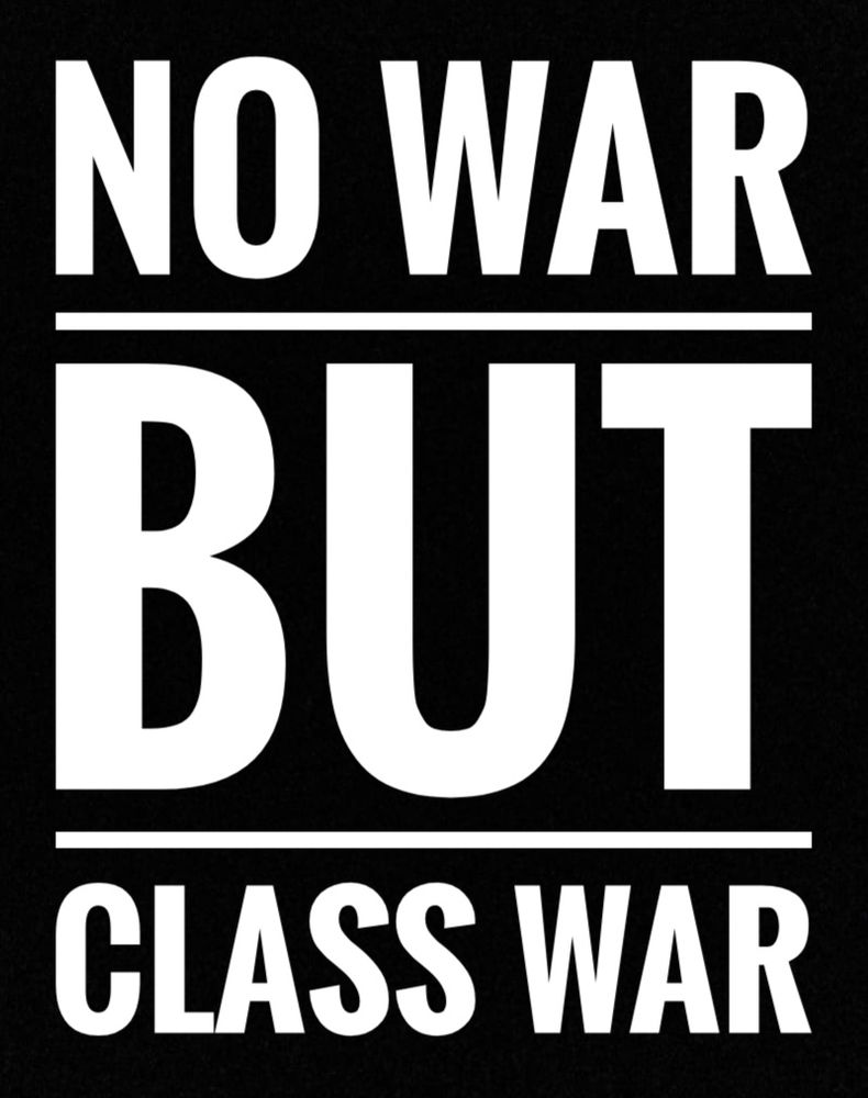 No War But Class War