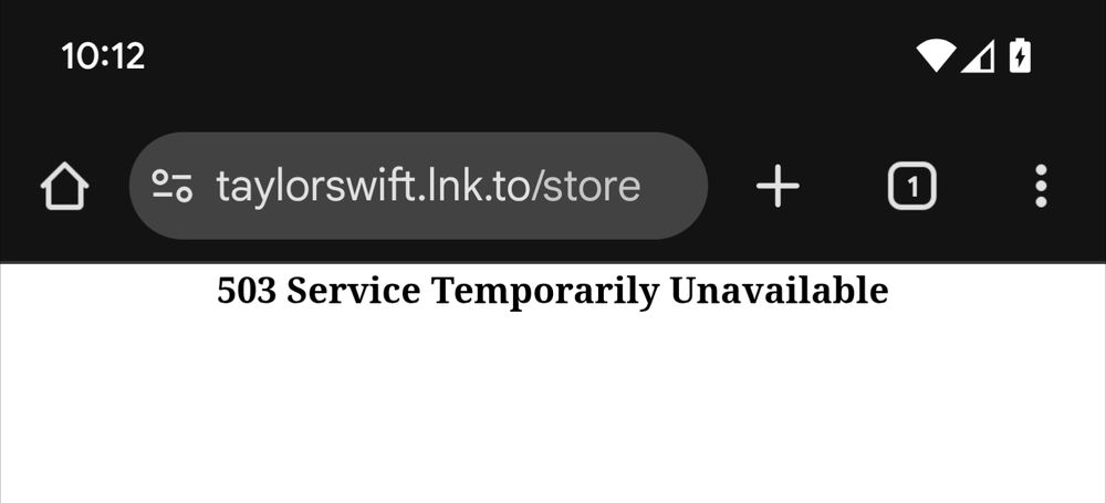 Taylor Swift's website being crushed. 503 service temporarily unavailable 
