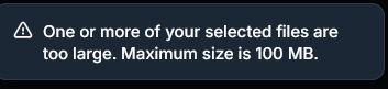 the message that i cannot upload it because it is over 100 mb despite it being 99 mb