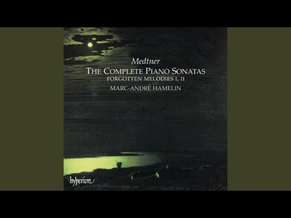 Medtner: Sonaten-Triade, Op. 11: I. Sonata in A-Flat Major