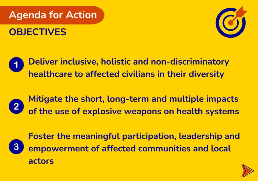 Visual (c)HI: 3 objectives: 
1. Deliver inclusive, holistic and non-discriminatory healthcare to affected civilians in their diversity
2. Mitigate the short, long term and multiple impacts of the use of explosive weapons on health systems
3. Foster the meaningful participation, leadership and empowerment of affected communities and local actors