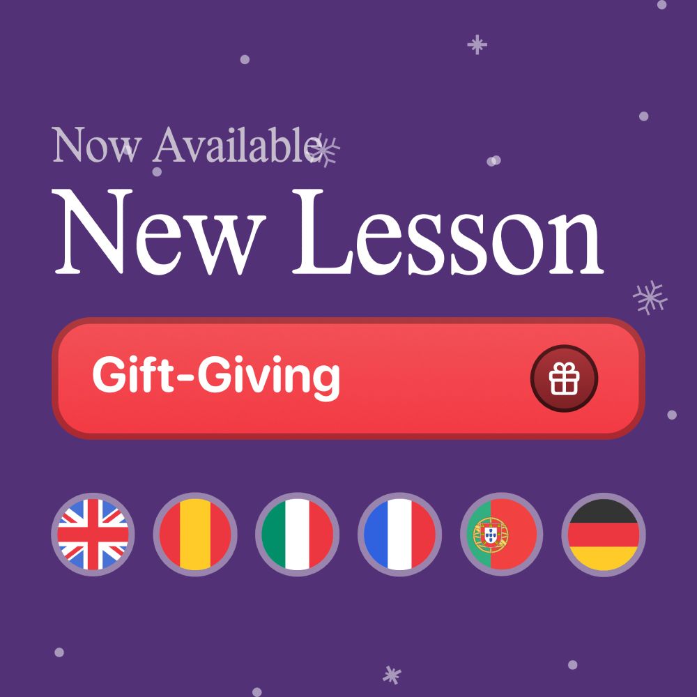 Promo image showing:

Now Available
New Lesson
Gift-Giving

With some country flags underneath