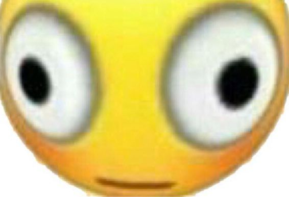 😳 emoji but like… *extreme* 