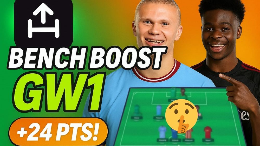 Bench Boost Draft FPL GW1