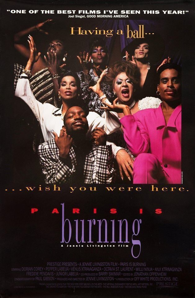Paris Is Burning movie poster. Seven drag queens are posing for a picture. Everyone is vogueing. The tagline is 'Having a ball... wish you were here.'