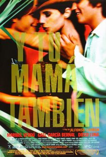 Film poster for Alfonso and Carlos Cuarón’s film “Y Tu Mama Tambien” (2001).