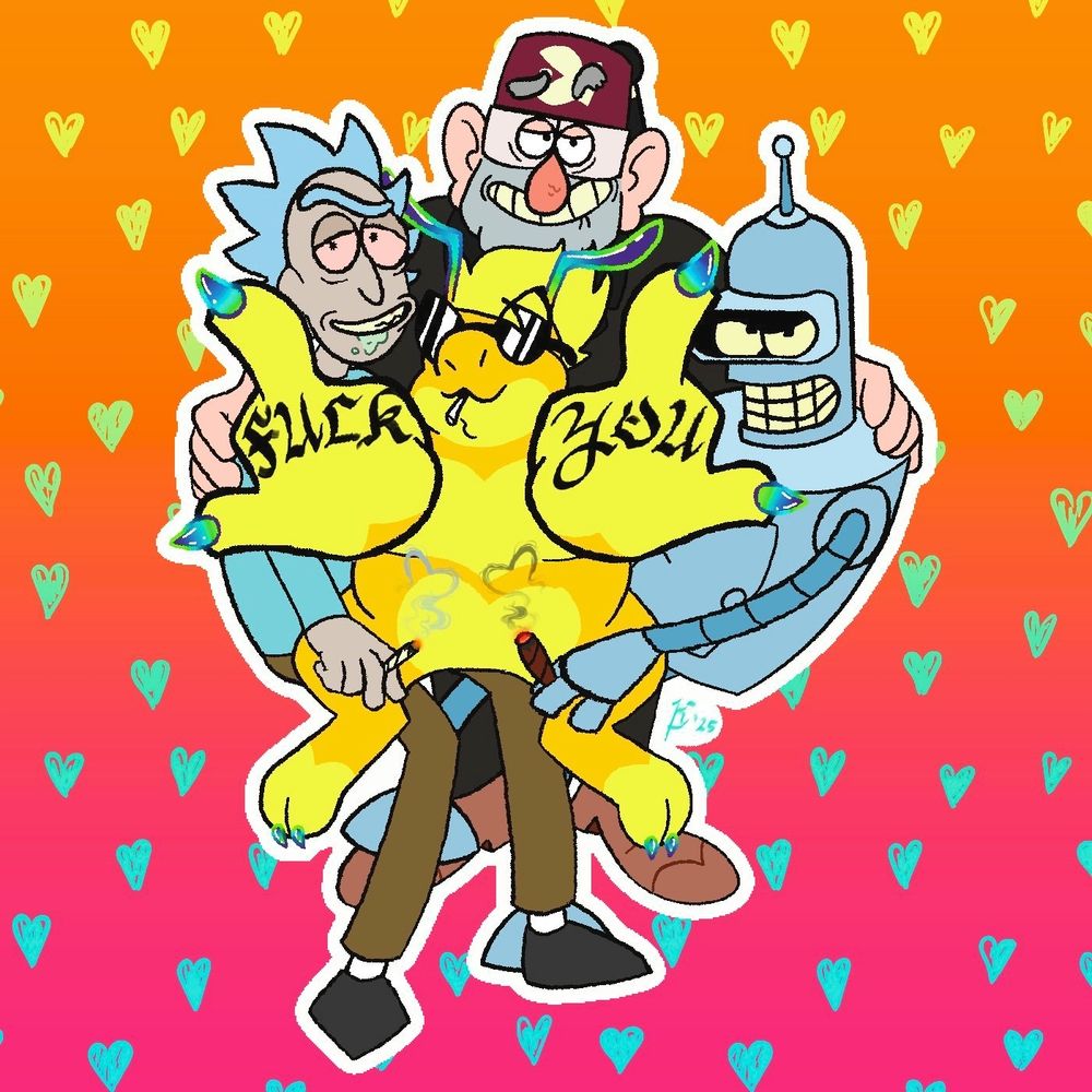 Rick Sanchez smoking a blunt, Stanley Pines, and Bender Rodriguez smoking a cigar holding self insert OC Kaitybug in their combined laps. Kaitybug is sucking on a sucker while flipping off the viewer, the words "Fuck" and "You" on their knuckles. 