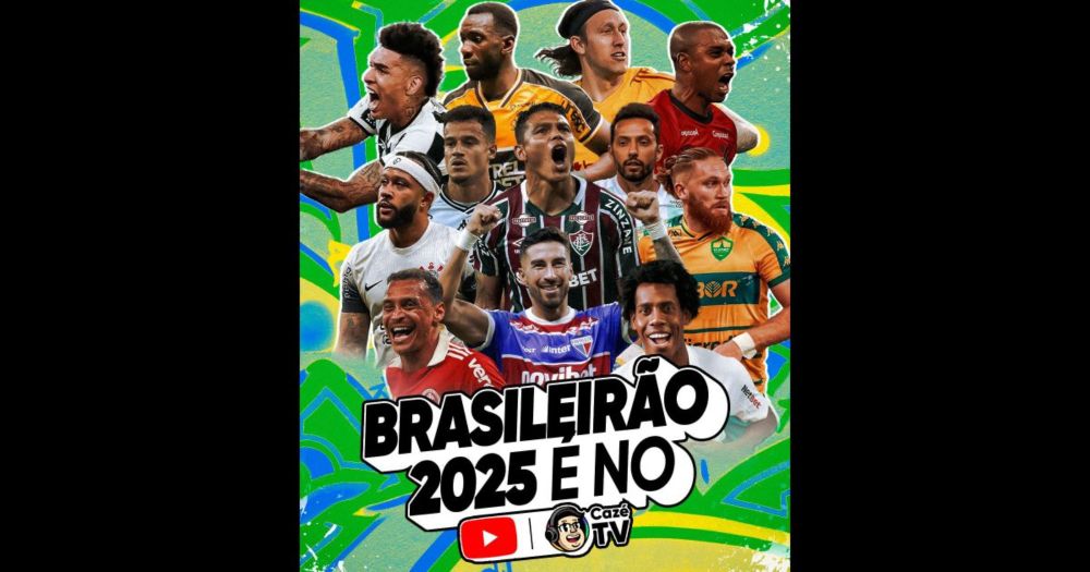 Cazé TV firma acordo com YouTube para transmitir o Campeonato Brasileiro de 2025 a 2027 - FogãoNET