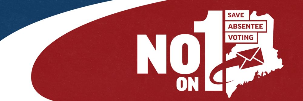 Large red, white, and blue graphic that says NO ON 1, Save Absentee Voting