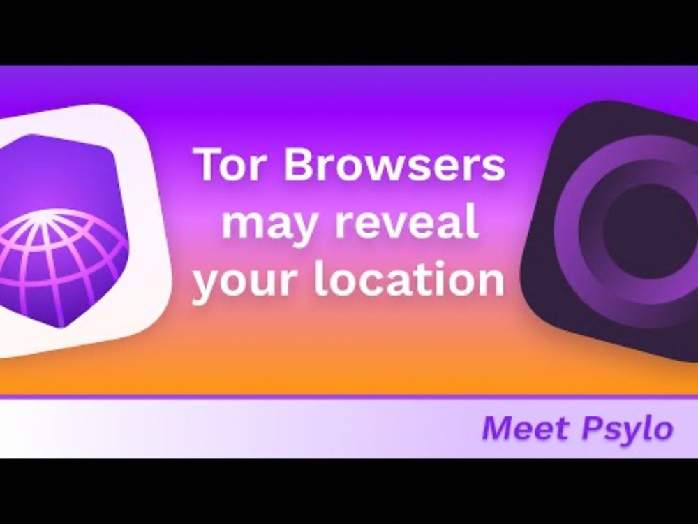 Tor Browsers on iOS Can Reveal Your Location - Find Out How Psylo Keeps You Protected