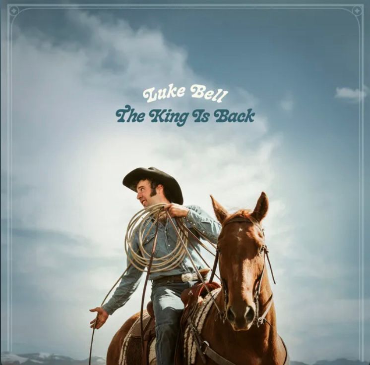 Luke Bell's "The King Is Back" album cover.