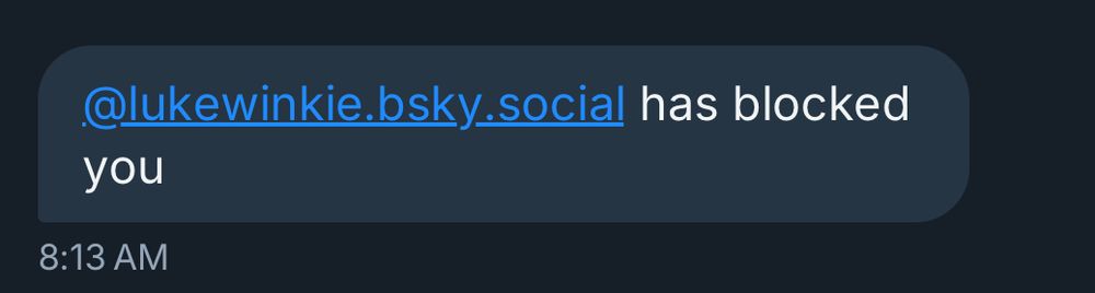 @lukewinkie.bsky.social has blocked